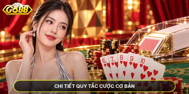 Poker - Hướng Dẫn Cách Chơi Dễ Thắng Nhất Tại Cổng Go88 Chi tiết quy tắc cược cơ bản