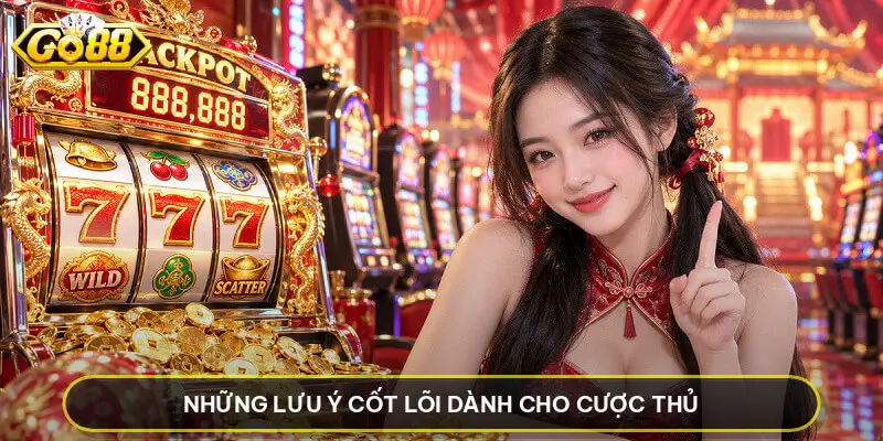 Những Lưu Ý Cốt Lõi Dành Cho Cược Thủ