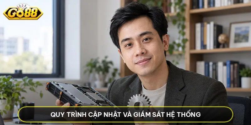 Quy Trình Cập Nhật Và Giám Sát Hệ Thống